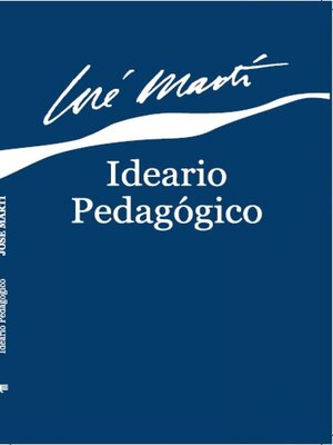 cover image of Ideario pedagógico. José Martí
